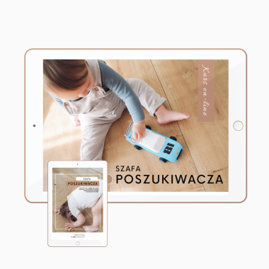 KURS: Szafa Poszukiwacza (8 - 18 miesięcy)