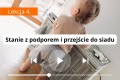 Video lekcje Mama Fizjoterapeuta. Pionizacja i chód. Lekcja 4. Stanie z podporem i przejście do siadu..jpg